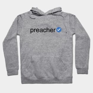 Verified Preacher (Black Text) Hoodie